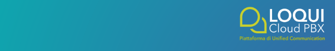 LOQUI Cloud PBX — Piattaforma di Unified Communication